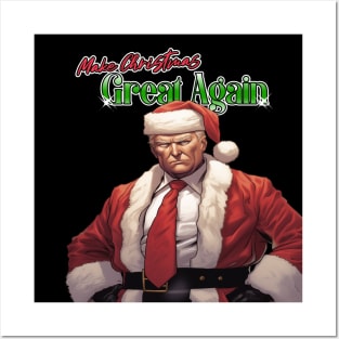 Let's Make Christmas Great Again Posters and Art